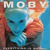 Moby Everything Is Wrong Album primary image cover photo